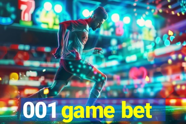 001 game bet